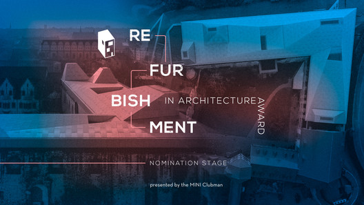 Last Day for Nominations in ArchDaily's 2018 Refurbishment in Architecture Awards 